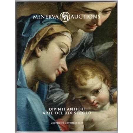 MINERVA. ROMA. DIPINTI ANTICHI E XIX SEC. CATALOGO ASTA 28 NOVEMBRE 2017.