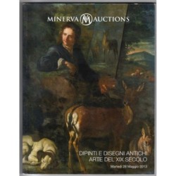 MINERVA. ROMA. DIPINTI ANTICHI E XIX SEC. CATALOGO ASTA 28 MAGGIO 2013.