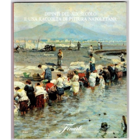 FINARTE. ROMA. DIPINTI XIX SEC E PITTURA NAPOLETANA. CATALOGO ASTA 13 DIC 1994.