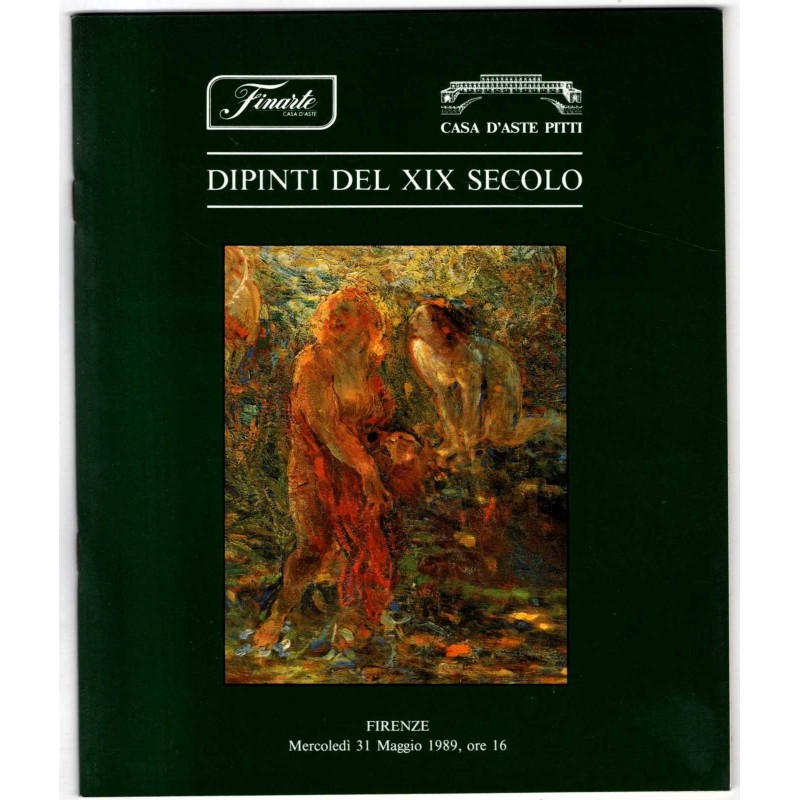 FINARTE. FIRENZE. DIPINTI DEL XIX SEC. CATALOGO ASTA 31 MAGGIO 1989.