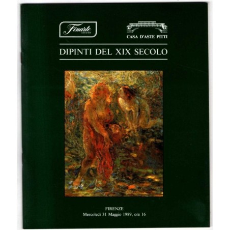 FINARTE. FIRENZE. DIPINTI DEL XIX SEC. CATALOGO ASTA 31 MAGGIO 1989.