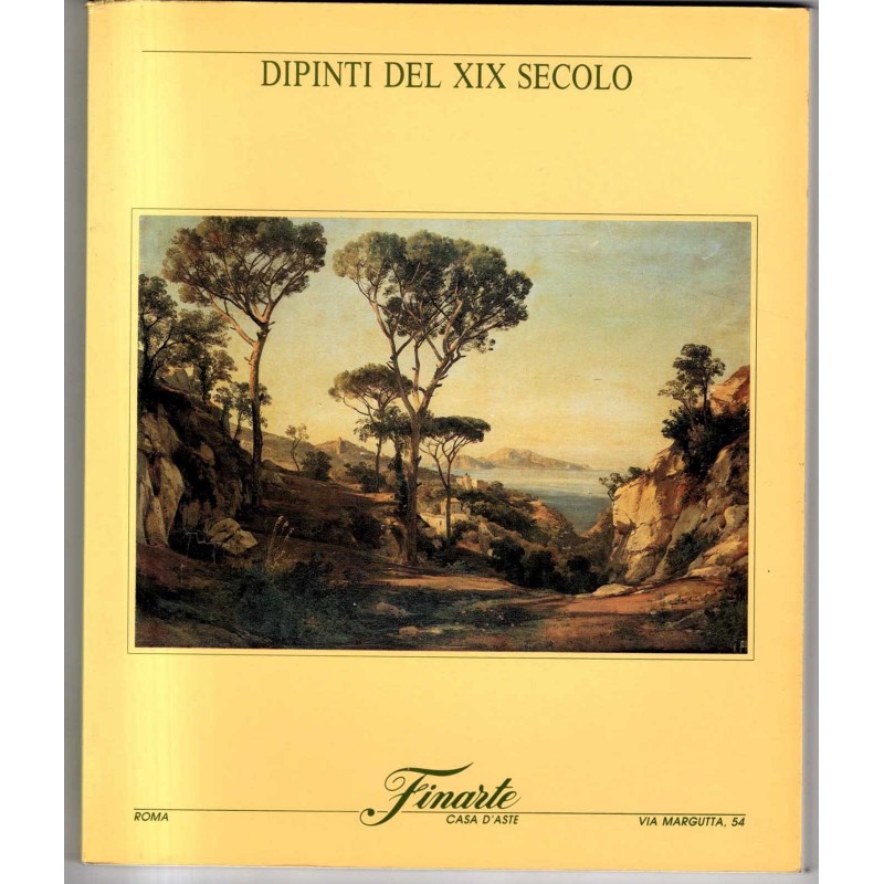 FINARTE. ROMA. DIPINTI DEL XIX SEC. CATALOGO ASTA 26 AL 29 MAGGIO 1989.