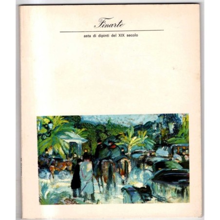 FINARTE. MILANO. ASTA DI DIPINTI DEL XIX SEC. CATALOGO ASTA 4 GIUGNO 1970.