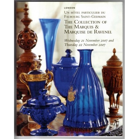 CHRISTIE'S. LONDON. COLLECTION MARQUIS RAVENEL. CATALOGO ASTA 21/22 NOV 2007.