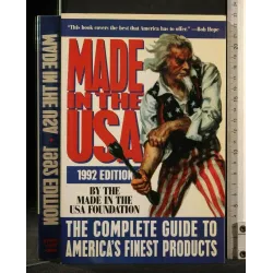 MADE IN THE USA 1992 EDITION THE COMPLETE GUIDE TO AMERICA'S