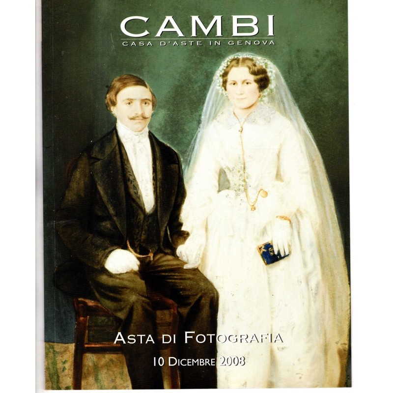 CAMBI. GENOVA. ASTA DI FOTOGRAFIA. CATALOGO ASTA 10 DICEMBRE 2008.