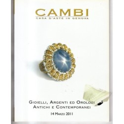 CAMBI. GENOVA. GIOIELLI ANTICHI CONTEMPORANEI. CATALOGO ASTA 4 MARZO 2011.