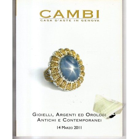 CAMBI. GENOVA. GIOIELLI ANTICHI CONTEMPORANEI. CATALOGO ASTA 4 MARZO 2011.