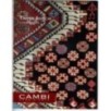 CAMBI. GENOVA. TAPPETI ANTICHI. CATALOGO ASTA 4 DICEMBRE 2012.