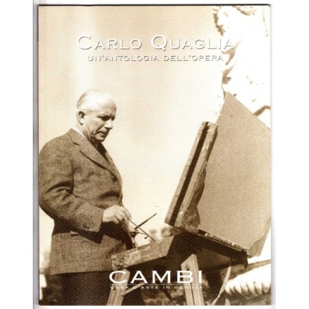 CAMBI. GENOVA. CARLO QUAGLIA. CATALOGO ASTA 17 NOVEMBRE 2011.