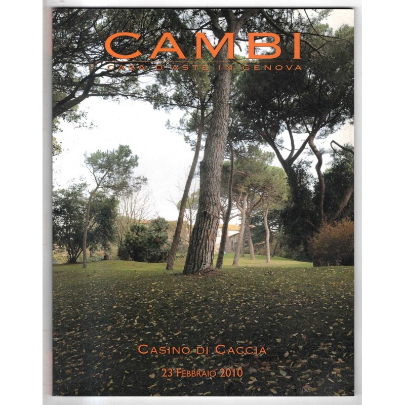 CAMBI. GENOVA. CASINO DI CACCIA. CATALOGO ASTA 23 FEBBRAIO 2010.