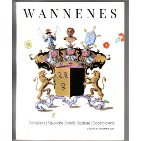 WANNENES. GENOVA. PORCELLANE MAIOLICHE D'ARTE. CATALOGO ASTA 17 NOVEMBRE 2015.