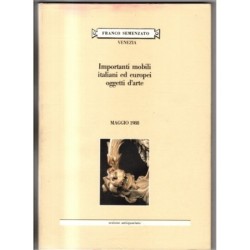 FRANCO SEMENZATO. VENEZIA. MOBILI ITALIANI EUROPEI. CATALOGO ASTA MAGGIO 1988.