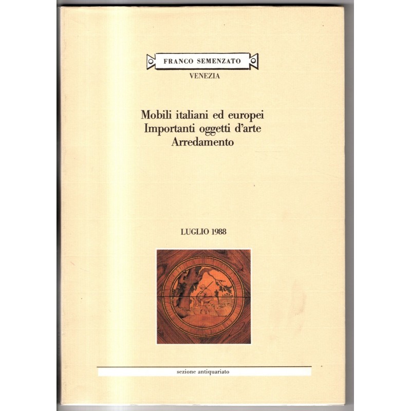 FRANCO SEMENZATO. VENEZIA. ANTIQUARIATO VARIO. CATALOGO ASTA LUGLIO 1988.