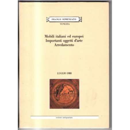 FRANCO SEMENZATO. VENEZIA. ANTIQUARIATO VARIO. CATALOGO ASTA LUGLIO 1988.