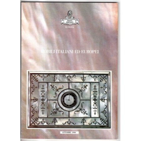 FRANCO SEMENZATO. VENEZIA. MOBILI ITALIANI EUROPEI. CATALOGO ASTA OTTOBRE 1990.