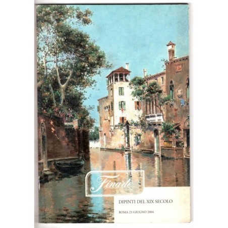 FINARTE. ROMA. DIPINTI DEL XIX SEC. CATALOGO ASTA 23 GIUGNO 2004.
