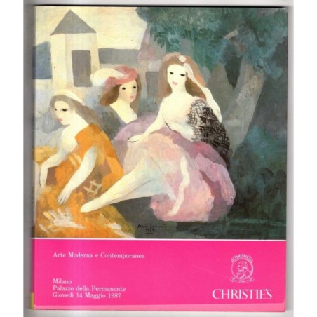 CHRISTIE'S. MILANO. ARTE MODERNA E CONTEMPORANEA. CATALOGO ASTA 14 MAGGIO 1987.