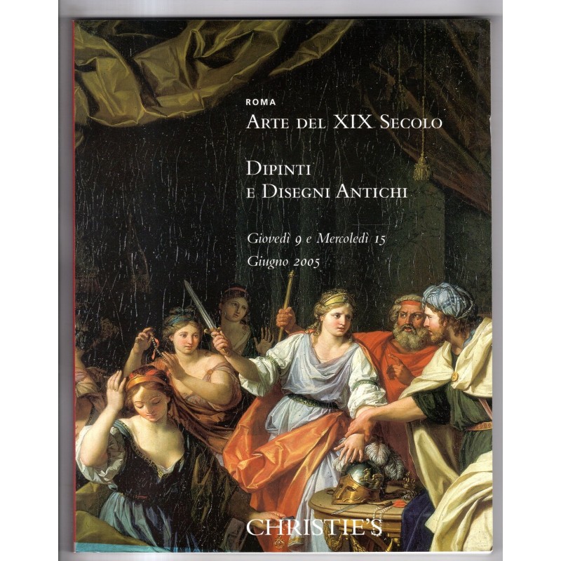 CHRISTIE'S. ROMA. ARTE DEL XIX SEC. CATALOGO ASTA 9-15 GIUGNO 2005.