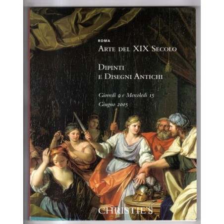 CHRISTIE'S. ROMA. ARTE DEL XIX SEC. CATALOGO ASTA 9-15 GIUGNO 2005.