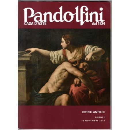 PANDOLFINI. FIRENZE. DIPINTI ANTICHI. CATALOGO ASTA 13 NOVEMBRE 2018.