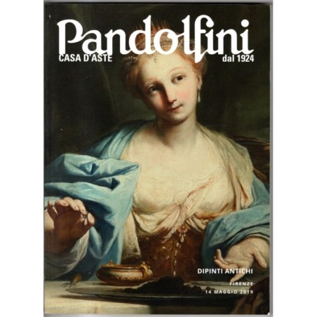 PANDOLFINI. FIRENZE. DIPINTI ANTICHI. CATALOGO ASTA 14 MAGGIO 2019.