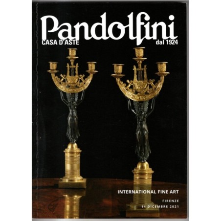 PANDOLFINI. FIRENZE. INTERNETIONAL FINE ART. CATALOGO ASTA 14 DICEMBRE 2021.