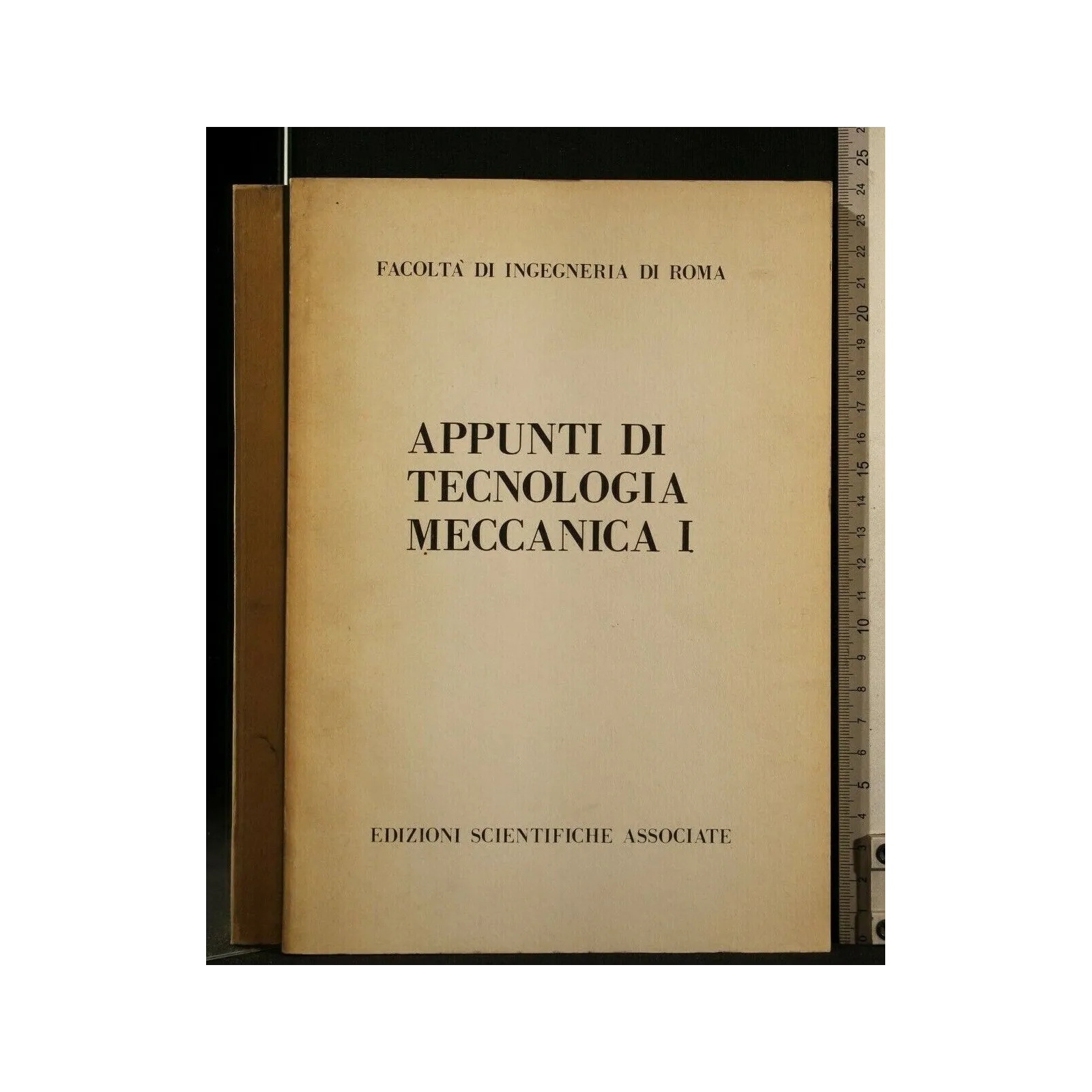 APPUNTI DI TECNOLOGIA MECCANICA 1