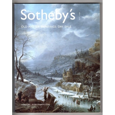 SOTHEBY'S. LONDON. OLD MASTER PAINTINGS: DAY SALE. CATALOGO ASTA 8 DEC 2005.
