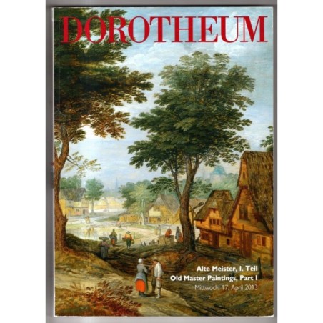 DOROTHEUM. VIENNA. ALTE MEISTER. CATALOGO ASTA 17 APRIL 2013.