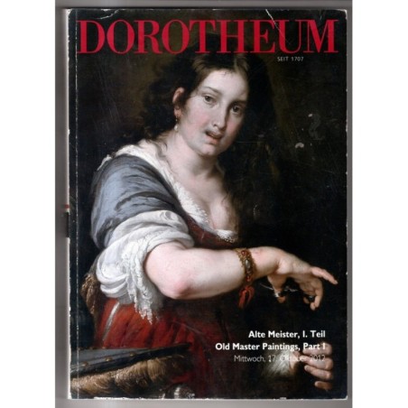 DOROTHEUM. VIENNA. ALTE MEISTER. CATALOGO ASTA 17 OKTOBER 2012.