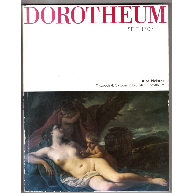 DOROTHEUM. VIENNA. ALTE MEISTER. CATALOGO ASTA 4 OKTOBER 2006.