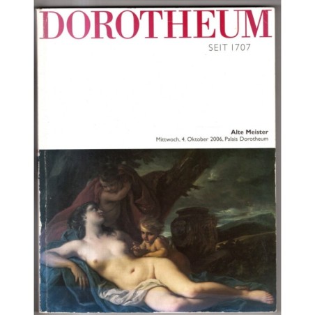 DOROTHEUM. VIENNA. ALTE MEISTER. CATALOGO ASTA 4 OKTOBER 2006.