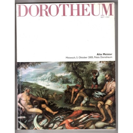 DOROTHEUM. VIENNA. ALTE MEISTER. CATALOGO ASTA 5 OKTOBER 2005.