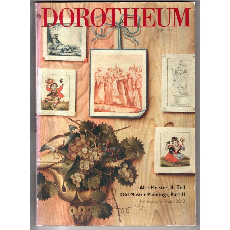 DOROTHEUM. VIENNA. ALTE MEISTER. CATALOGO ASTA 18 APRIL 2012.