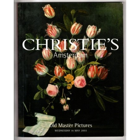 CHRISTIE'S. AMSTERDAM. OLD MASTER PICTURES. CATALOGO ASTA 14 MAY 2003.