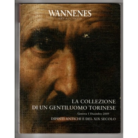 WANNENES. GENOVA. COLLEZIONE GENTILUOMO TORINESE. CATALOGO ASTA 1 DIC 2009.