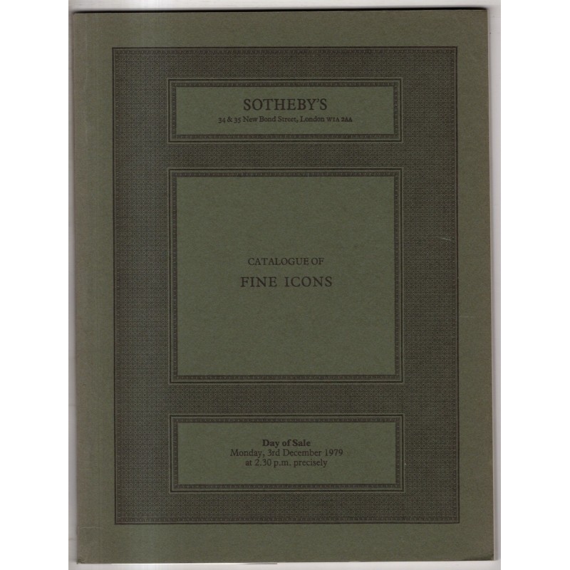SOTHEBY'S. LONDON. FINE ICONS. CATALOGO ASTA 3 DECEMBER 1979.