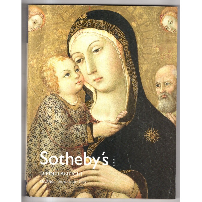 SOTHEBY'S. MILANO. DIPINTI ANTICHI. CATALOGO ASTA 29 MAGGIO 2007.