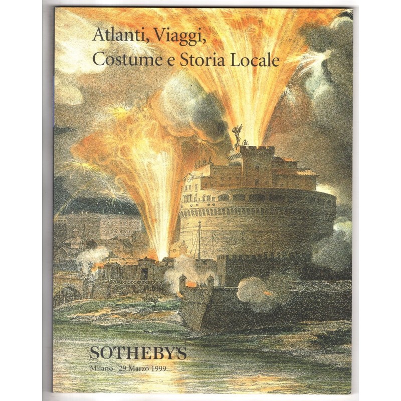 SOTHEBY'S. MILANO. ATLANTI VIAGGI STORIA LOCALE. CATALOGO ASTA 29 MARZO 1999.