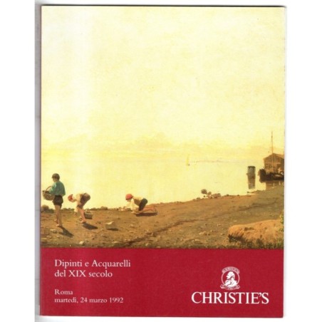 CHRISTIE'S. ROMA. DIPINTI ACQUERELLI DEL XIX SEC. CATALOGO ASTA 24 MARZO 1992.