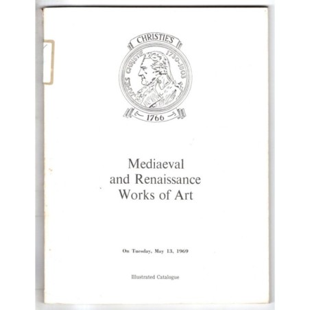 CHRISTIE'S. LONDON. MEDIEVAL RENAISSANCE WORKS ART. CATALOGO ASTA 13 MAY 1969.