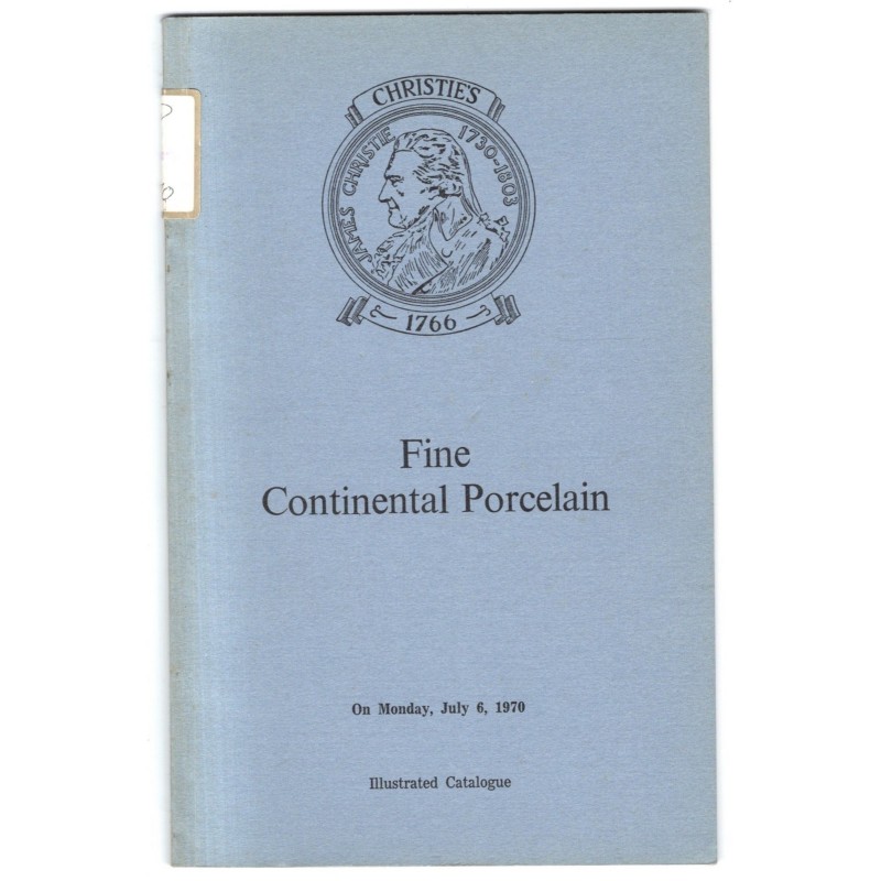 CHRISTIE'S. LONDON. FINE CONTINENTAL PORCELAIN. CATALOGO ASTA 6 JULY 1970.