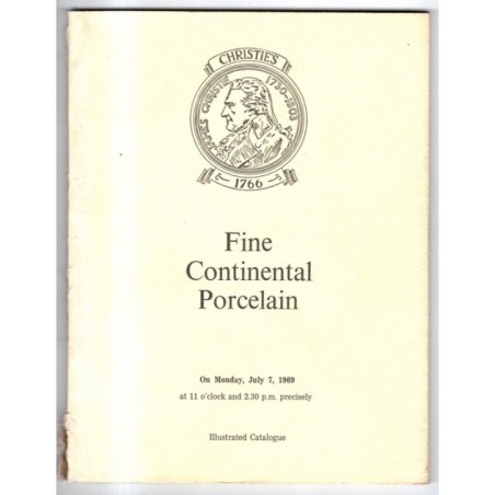 CHRISTIE'S. LONDON. FINE CONTINENTAL PORCELAIN. CATALOGO ASTA 7 JULY 1969.