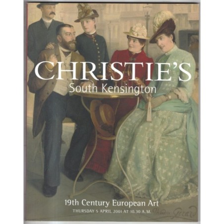 CHRISTIE'S. SOUTH KENSINGTON. 19 CENT EUROPEAN ART. CATALOGO ASTA 5 APRIL 2001.
