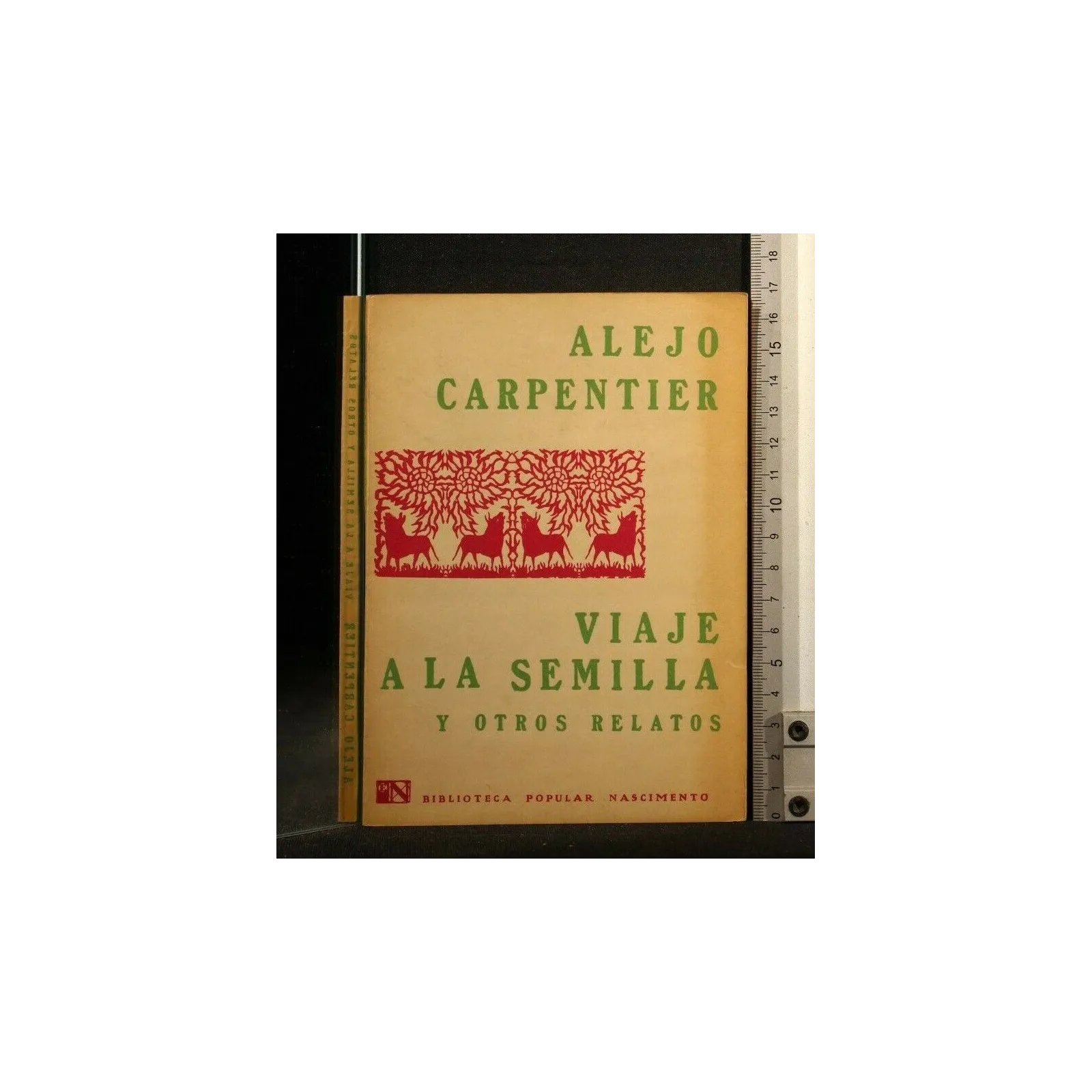 VIAJE A LA SEMILLA Y OTROS RELATOS