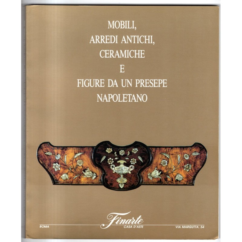 FINARTE. ROMA. MOBILI ARREDI ANTICHI CERAMICHE. CATALOGO ASTA 13-13 DIC 1994.