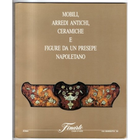 FINARTE. ROMA. MOBILI ARREDI ANTICHI CERAMICHE. CATALOGO ASTA 13-13 DIC 1994.