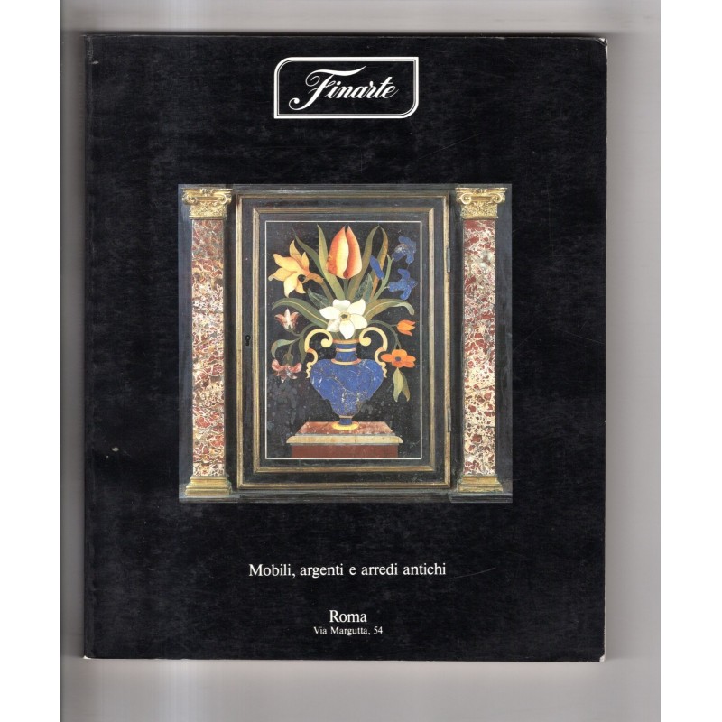 FINARTE. ROMA. MOBILI ARGENTI ARREDI ANTICHI. CATALOGO ASTA 20-21 OTTOBRE 1987.