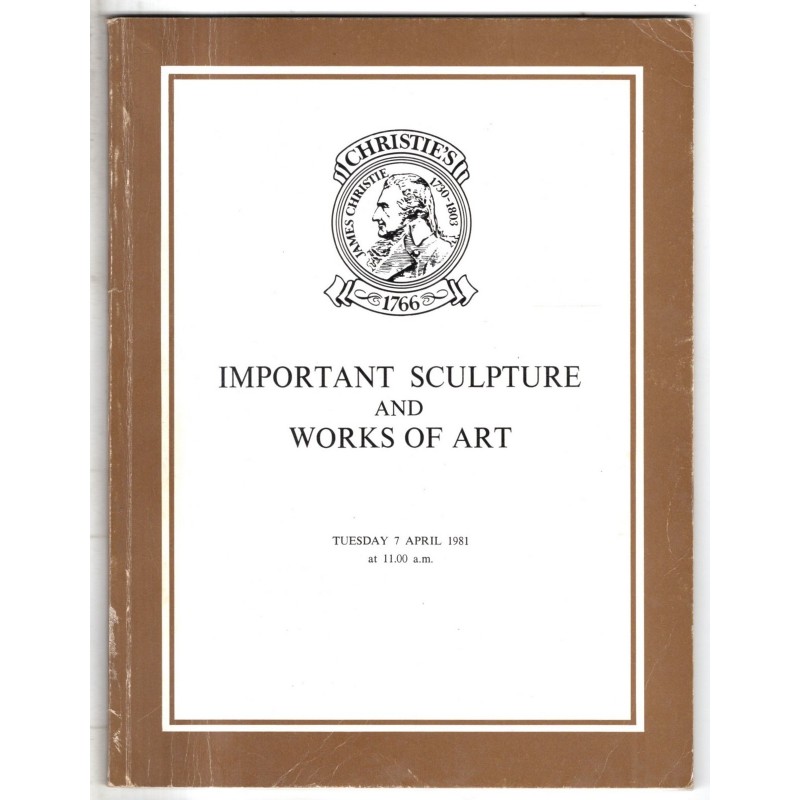 CHRISTIE'S. LONDON. SCULPTURE AND WORKS OF ART. CATALOGO ASTA 7 APRIL 1981.